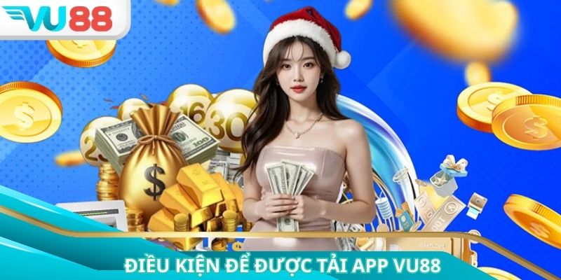 Nắm rõ điều kiện khi thao tác tải ứng dụng nhà cái