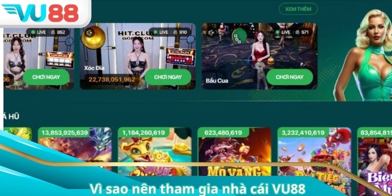 Vì sao nên tham gia nhà cái VU88